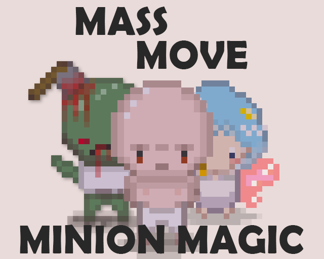 Mass Move Minion Magic