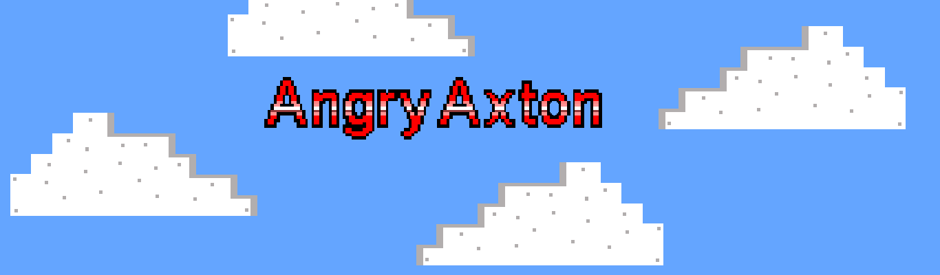 Angry Axton