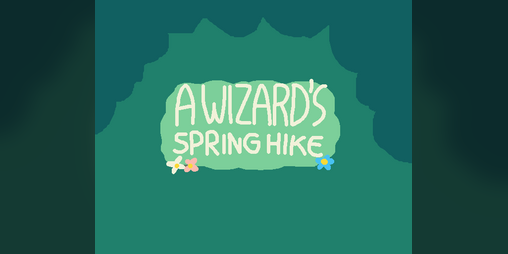 Cover image for A Wizard's Spring Hike