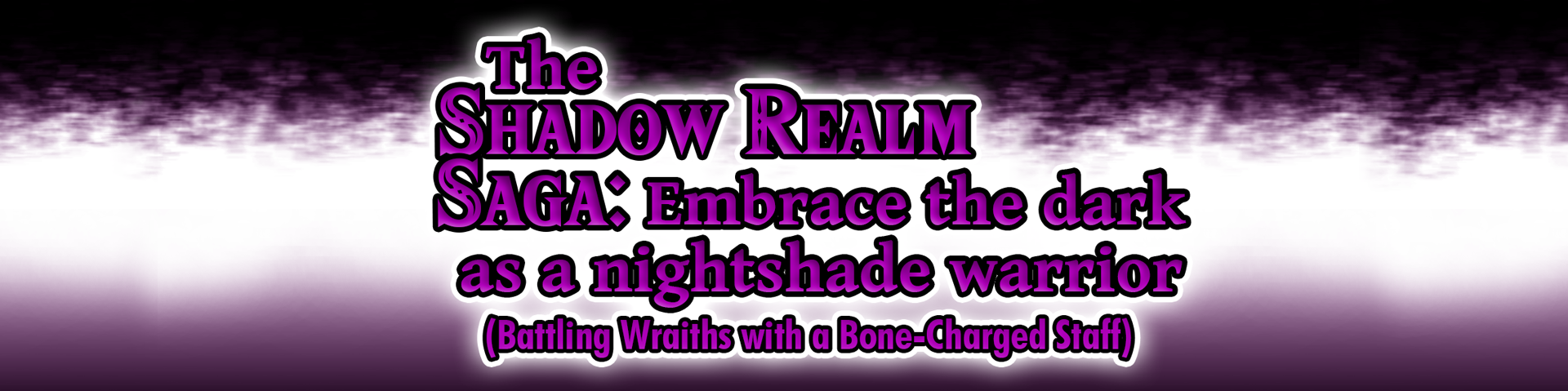 The Shadow Realm Saga