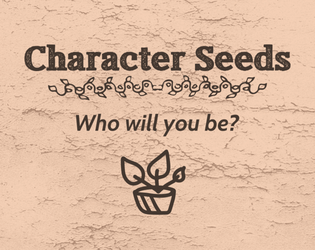 Character Seeds  