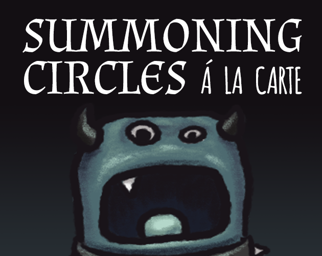 Summoning Circles, Á La Carte