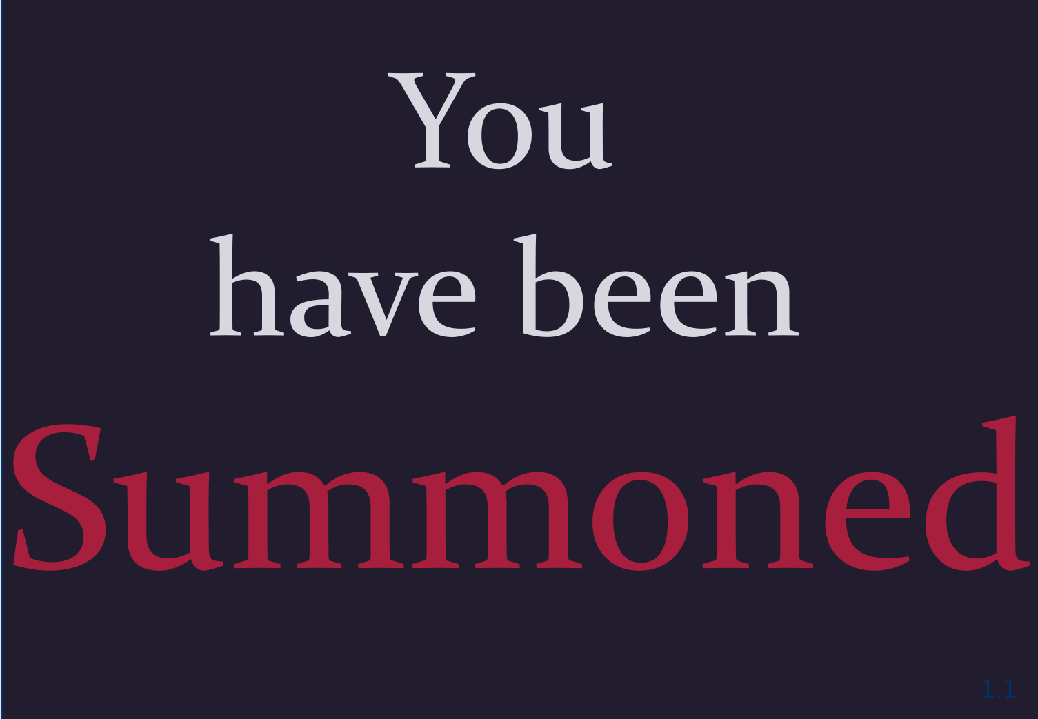 You Have Been Summoned - Downloadable by Effigy13