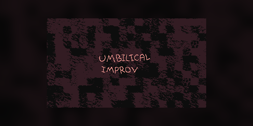Cover image for Umbilical Improv