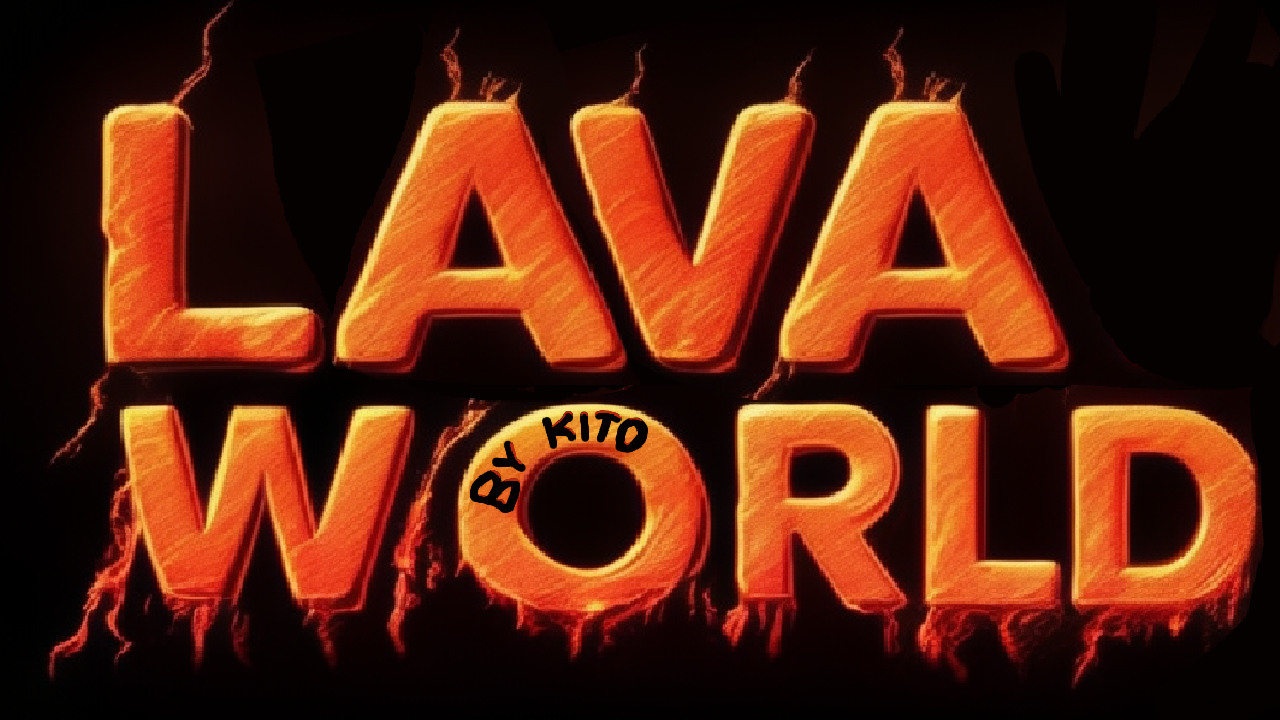 Lava world