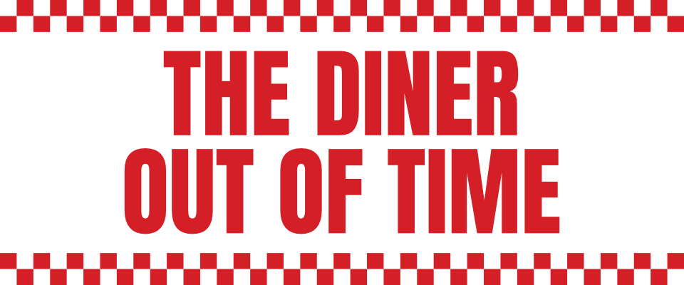 The Diner Out of Time
