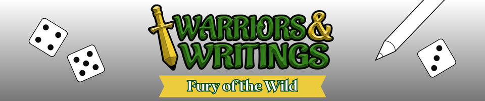 Warriors & Writings: Fury of the Wild