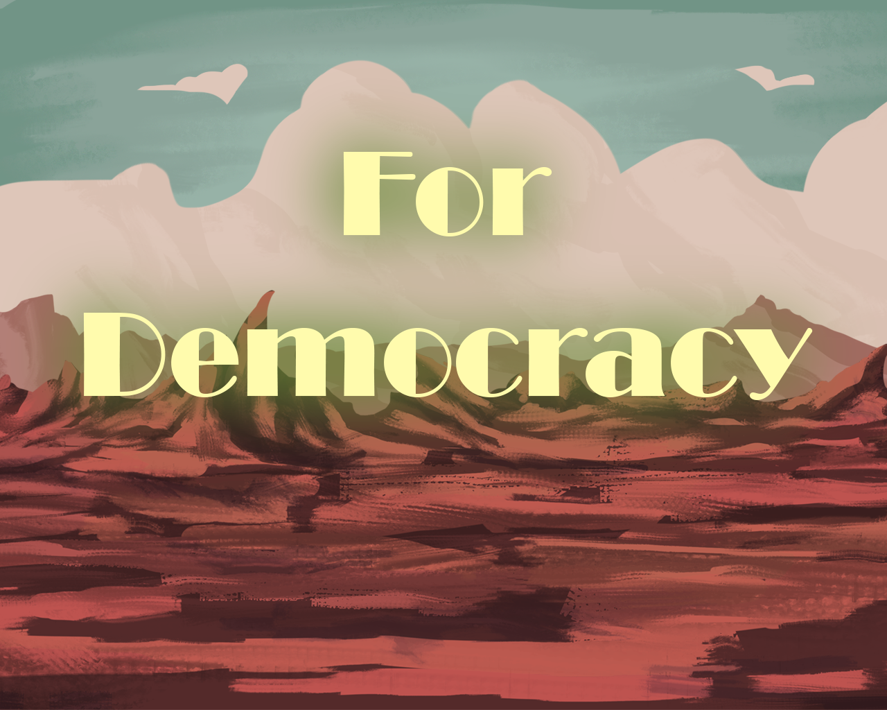 For Democracy