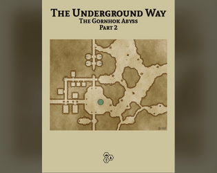 The Underground Way - The Gornhok Abyss Part 2  