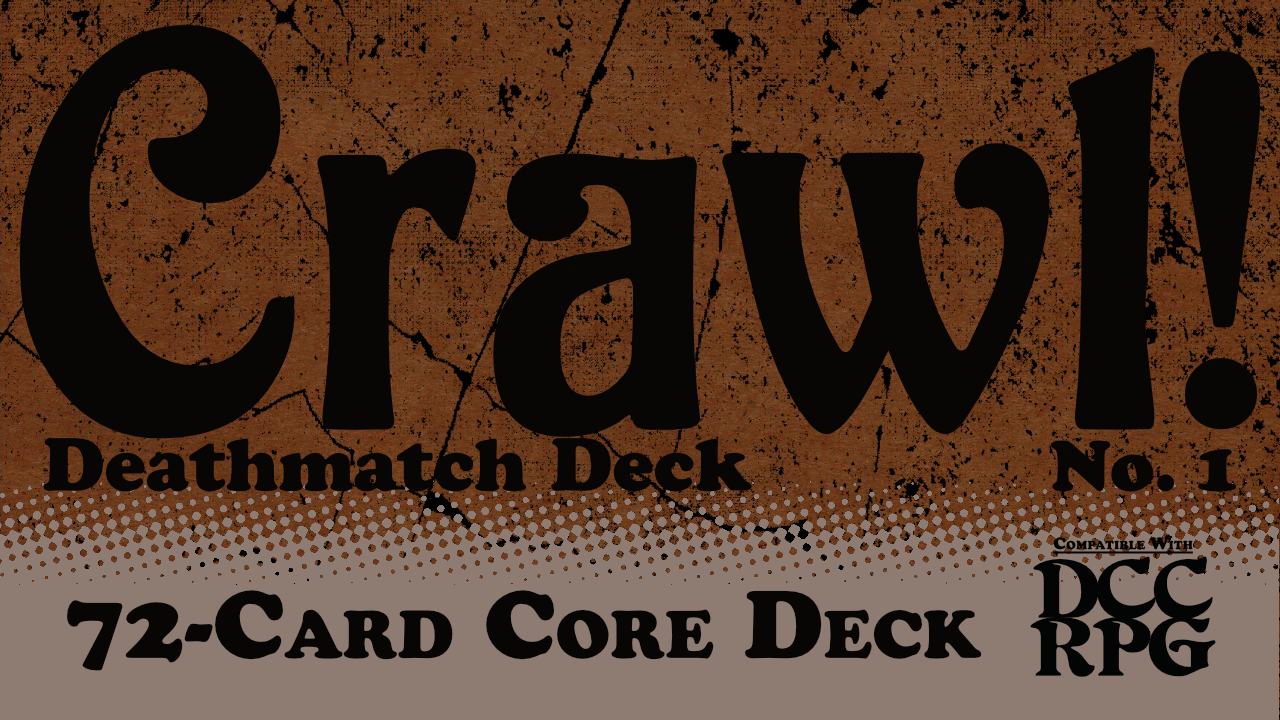 Crawl! Deathmatch! Deck no. 1