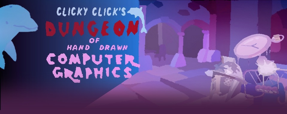 clicky clicks dungeon of hand drawn computer graphics