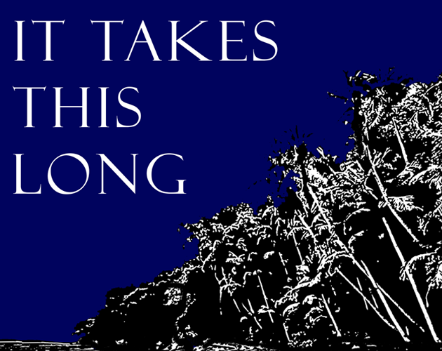 Cover image for It Takes This Long