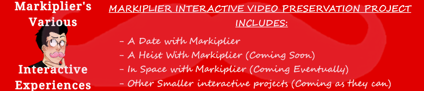 Markiplier Interactive Video Preservation Project