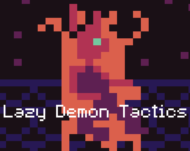 Lazy Demon Tactics by IcyMacaw