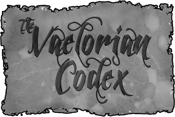 The Vaelorian Codex - The Official Ker Nethalas Zine - First Issue