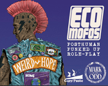 ECO MOFOS!!