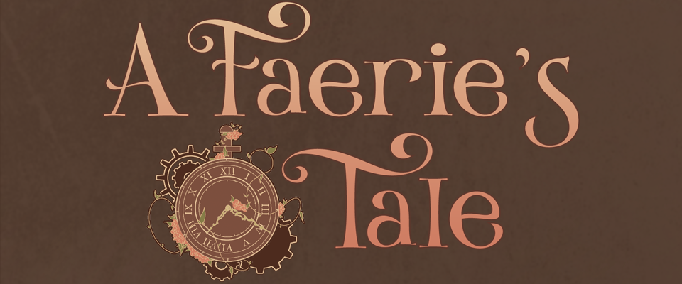 A Faerie's Tale