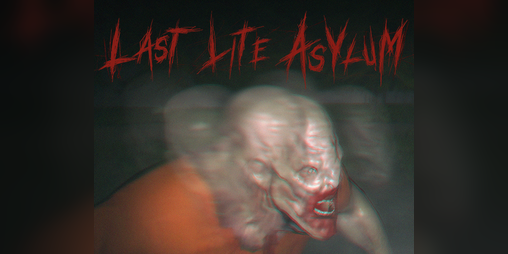 Cover image for Last Lite Asylum