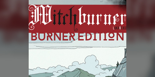 Cover image for Witchburner: Burner Edition