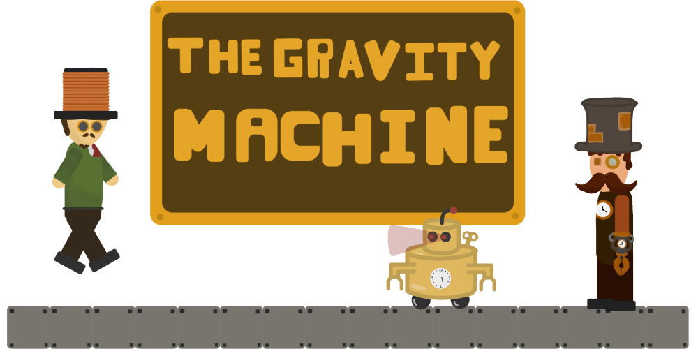 The Gravity Machine prototype 1.1.0