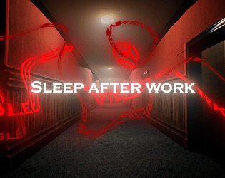 Sleep After Work - Demo
