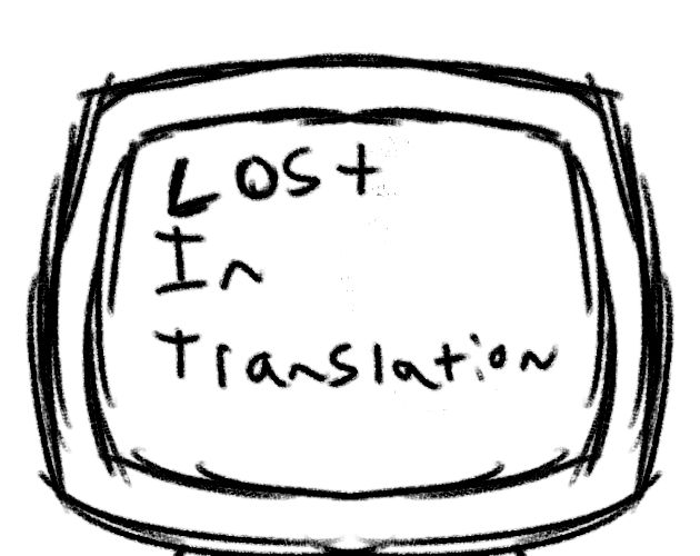 Lost in translation by rjandooodles
