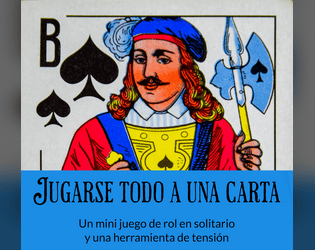 Jugarse todo a una carta  