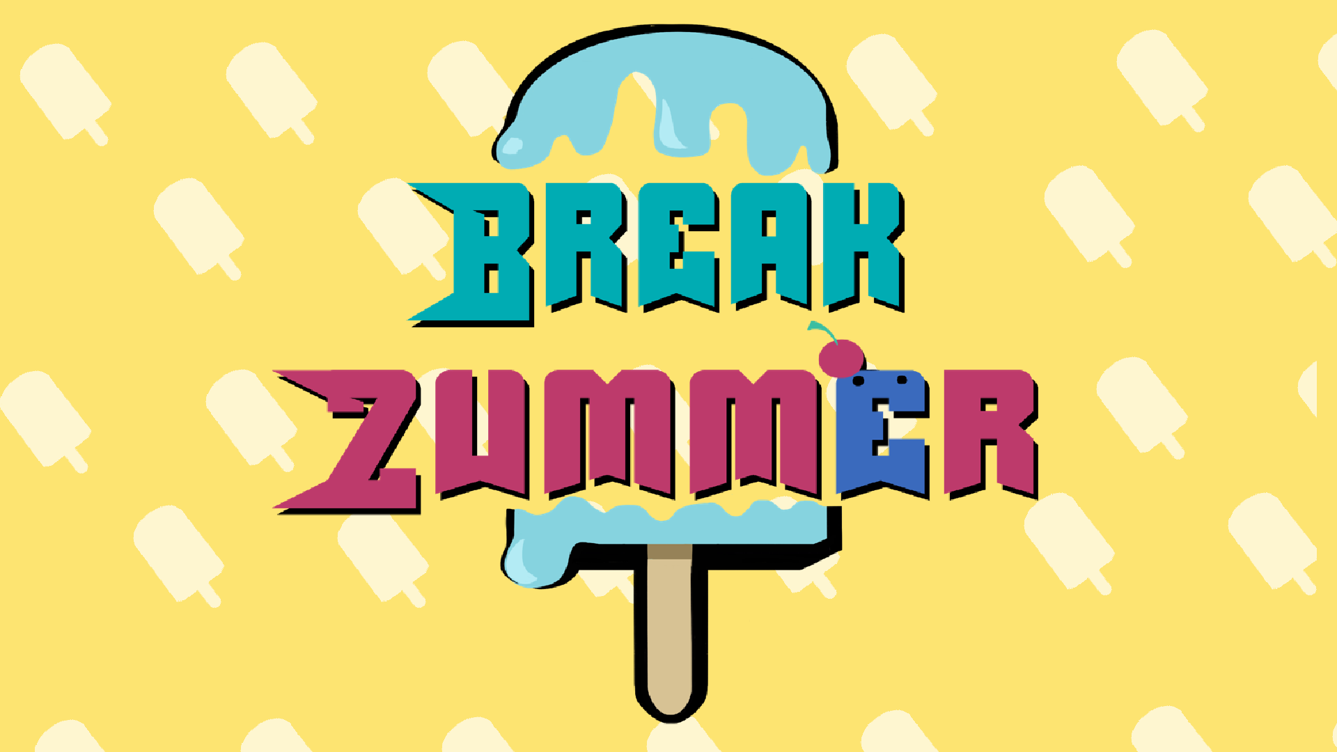 Break Zummer