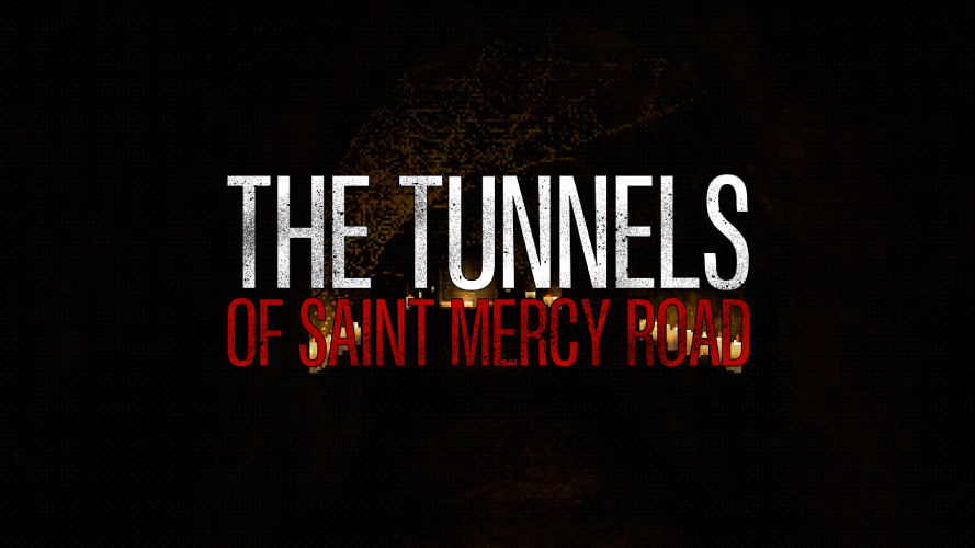 Cover image for The Tunnels of Saint Mercy Road