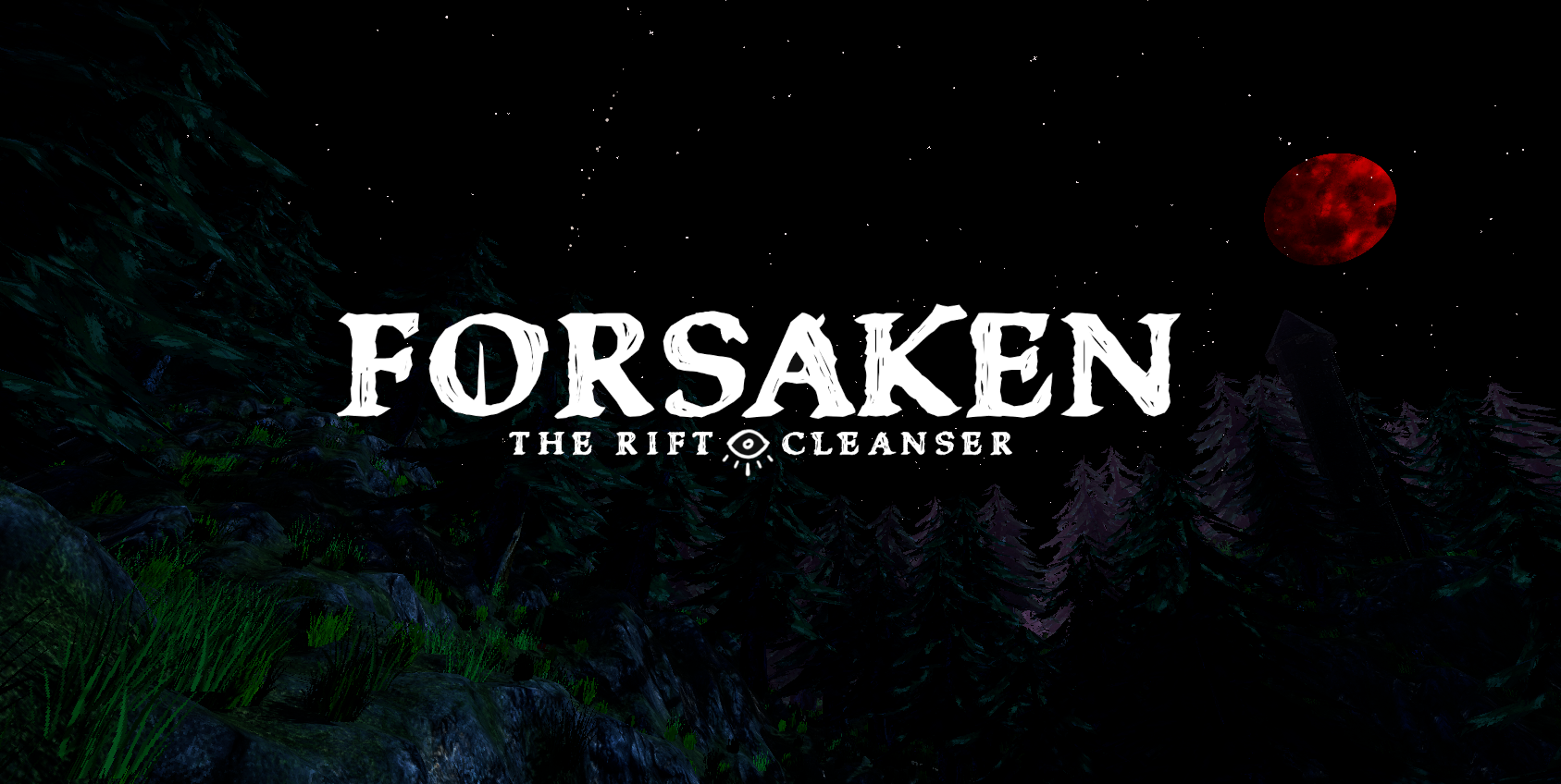 Forsaken: The Rift Cleanser