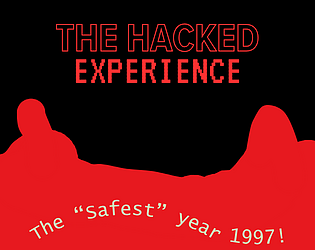 The Hacked Experience