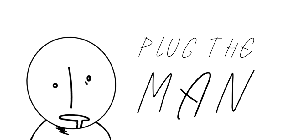 Plug The Man