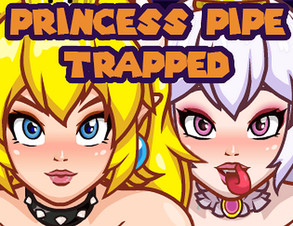 Princess Pipe Trapped V3.