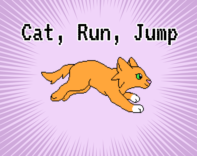 Cat, Run, Jump