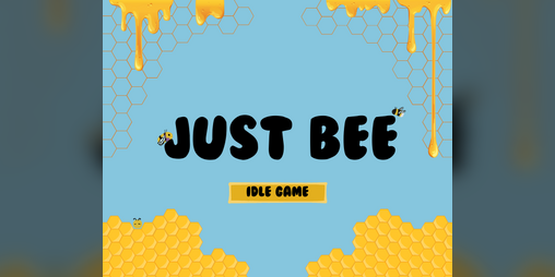 Cover image for Just Bee - Idle Game