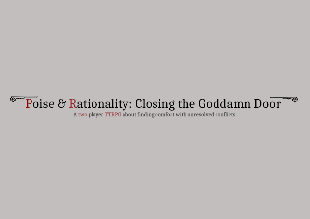 Cover image for Poise & Rationality: Closing the Goddamn Door