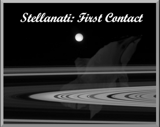 Stellanati: First Contact - A Wretched & Alone Adventure  