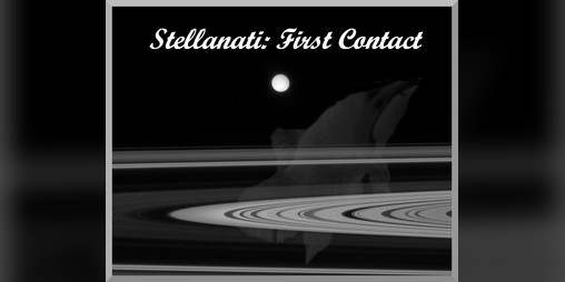 Cover image for Stellanati: First Contact - A Wretched & Alone Adventure