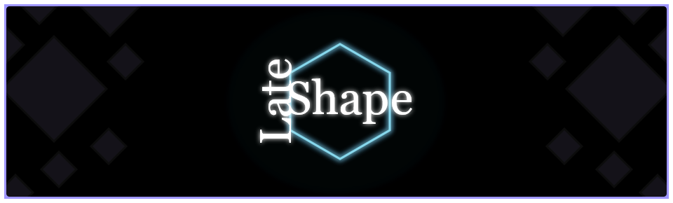 Late Shape - Journey
