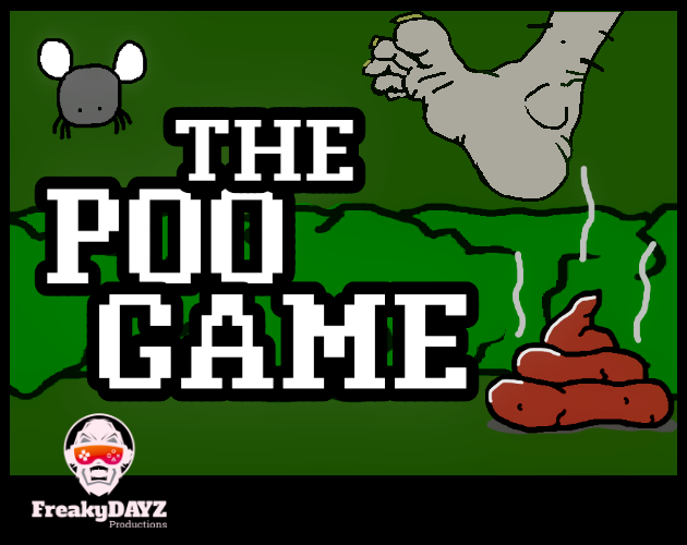 THE POO GAME by FreakyDAYZ