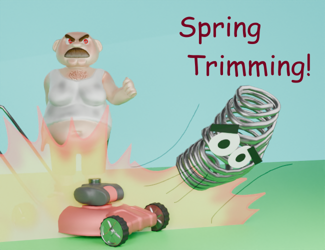 Spring Trimming
