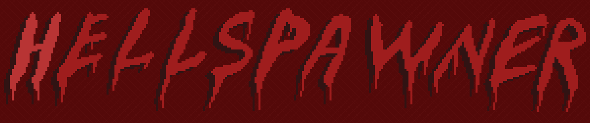 HELLSPAWNER
