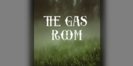 Cover image for THE GAS ROOM