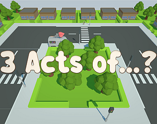 3 Acts of...?