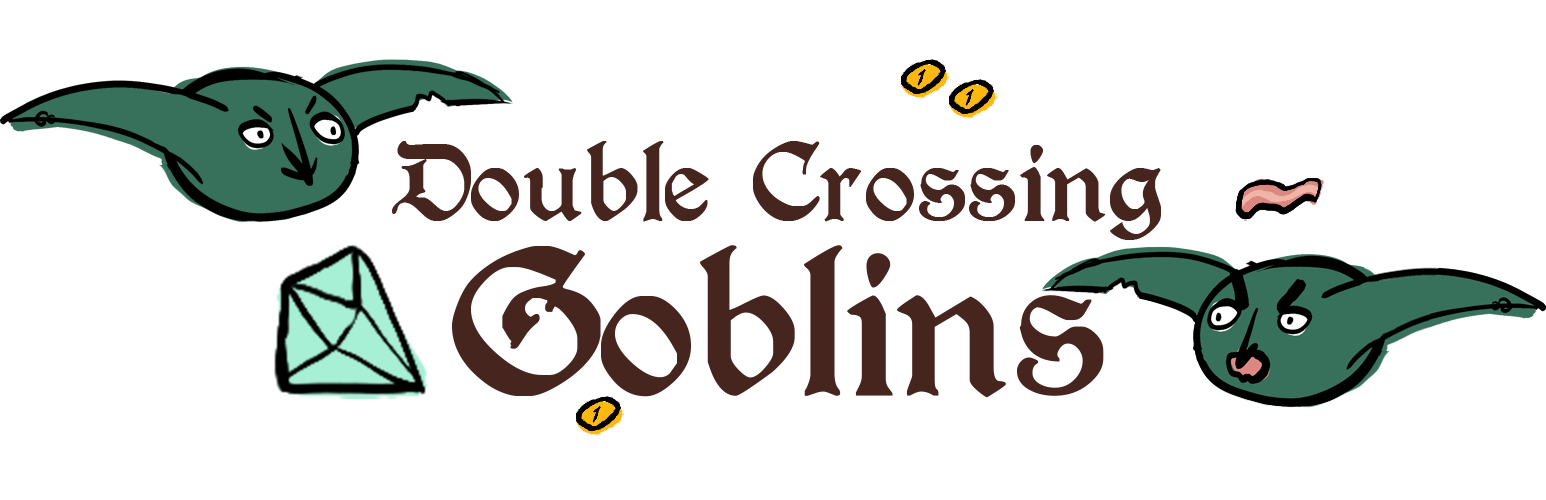 Double Crossing Goblins