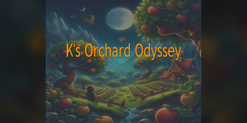 Cover image for K's Orchard Odyssey