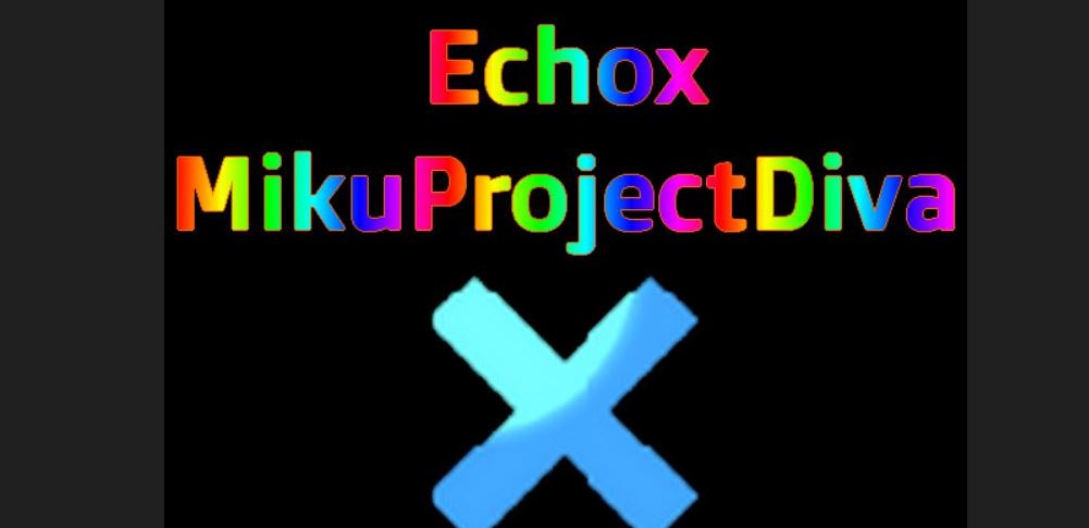 Echox - MikuProjectDiva