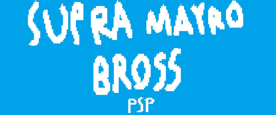 Supra Mayro Bross PSP