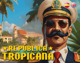 Republica Tropicana   - Un divertido micro juego de rol contenido en una carta, donde seguiréis las ordenes de un loco y divertido dictador. 