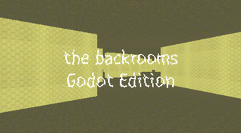 the backrooms Godot Edition